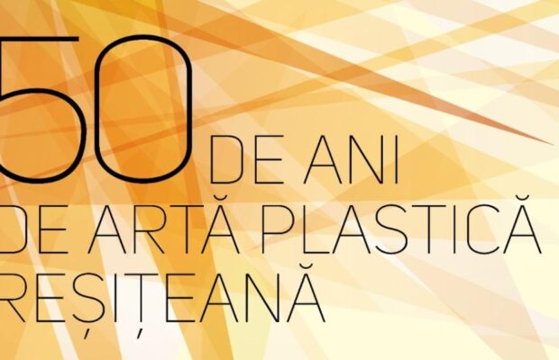 Expoziție colectivă la Muzeul Banatului Montan Reșița - 50 de ani de artă plastică reșițeană