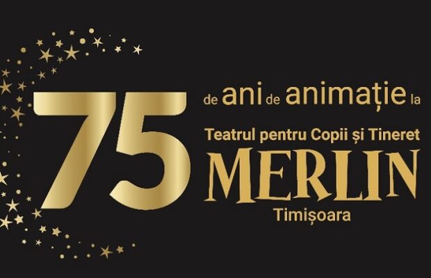 teatru Merlin din Timisoara la 75 de ani