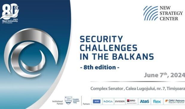 security challenges in the balkans, ediția a opta, la timisoara